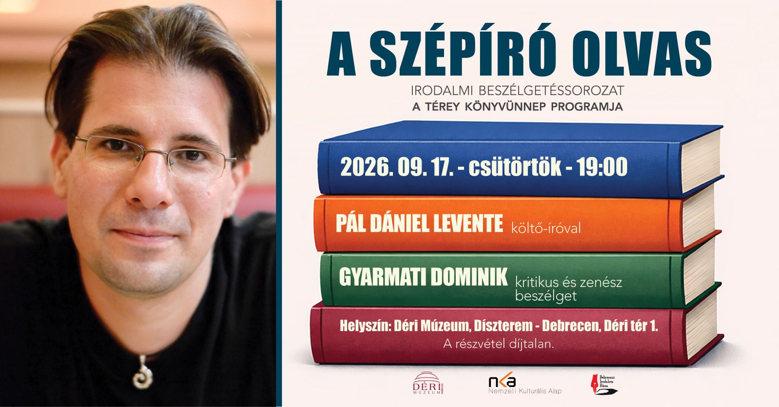 Pál Dániel Levente költő-íróval Gyarmati Dominik kritikus és zenész beszélget