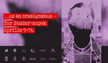 ...az én országomban - Tar Sándor-napok - április 5-14.