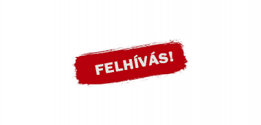 FELHÍVÁS!