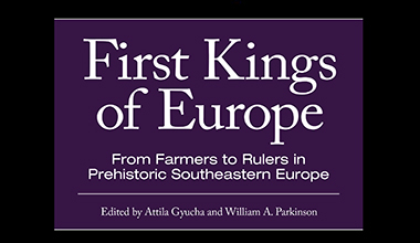 "First Kings of Europe"…