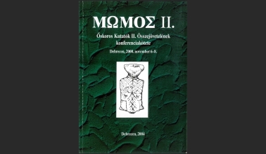 MΩMOΣ II. Őskoros Kutatók II. Összejövetelének konferenciakötete