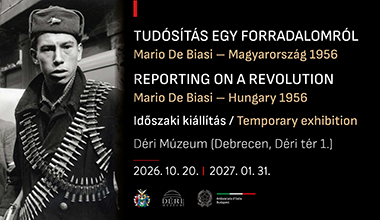 Tudósítás egy forradalomról / Reporting on a Revolution Déri Múzeum