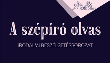 A szépíró olvas - irodalmi beszélgetéssorozat: Závada Péter Irodalom Háza