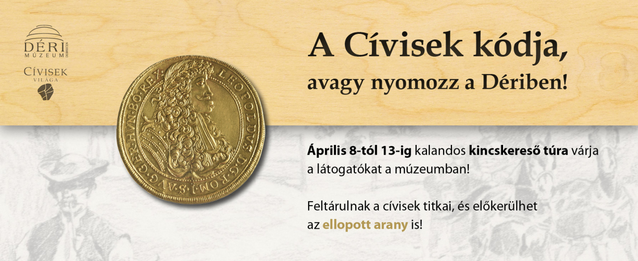 Eltűnt egy aranydukát a Déri Múzeumból... Vajon ki rejthette el? És miért? Történelmi nyomozás